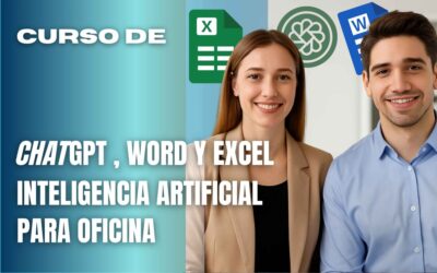 ChatGPT, Word y Excel: Inteligencia Artificial para Oficina