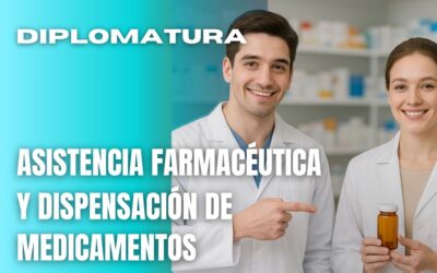 Diplomatura en Asistencia Farmacéutica y Dispensación de Medicamentos