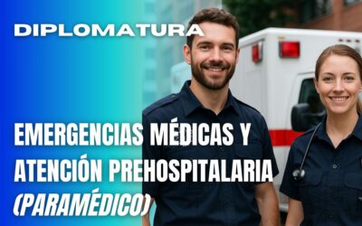 Diplomatura en Emergencias Médicas y Atención Prehospitalaria (Paramédico)