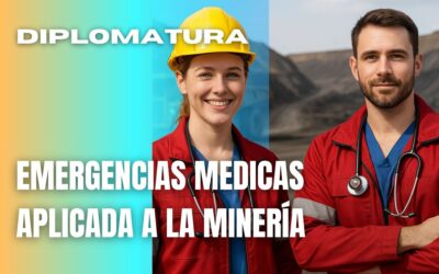 Diplomatura Emergencias Medicas aplicada a la mineria